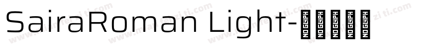 SairaRoman Light字体转换